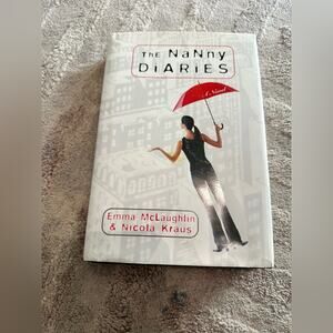 the nanny diaries by Emma Mclaughlin & Nicola Kraus hardcover book